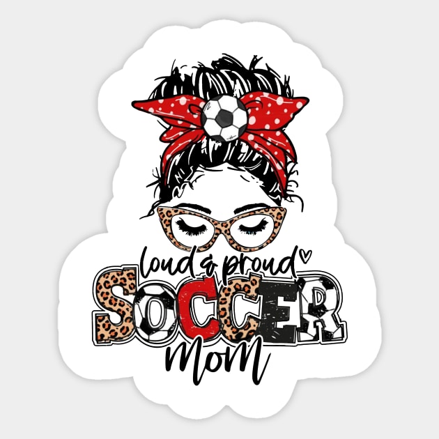 Soccer Mom Messy Bun Leopard   Loud And Proud Soccer Mom Sticker by Wonder man 